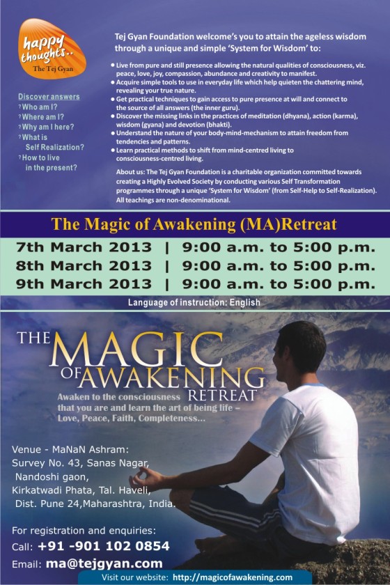 The Magic of Awakening Retreat in Pune from 7 March to 9 March 2013 